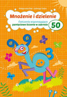 MNOŻENIE I DZIELENIE DO 50 MAŁGORZATA BĄK WYD. PRYZMAT