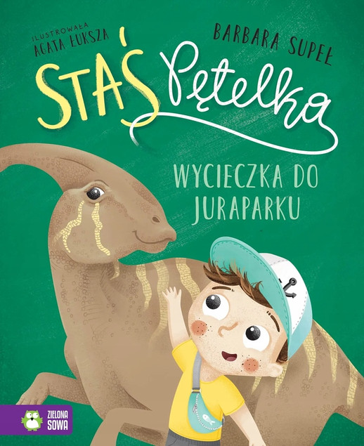 Staś Pętelka. Wycieczka do Juraparku. Barbara Supeł