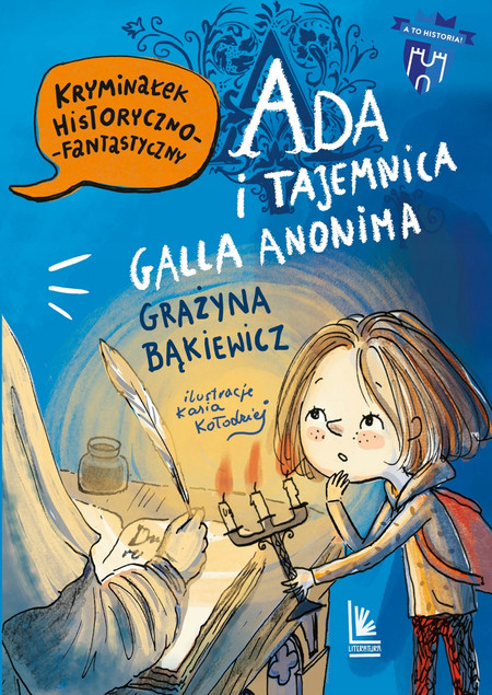 Ada i Tajemnica Galla Anonima – Grażyna Bąkiewicz Powieść Przygodowa
