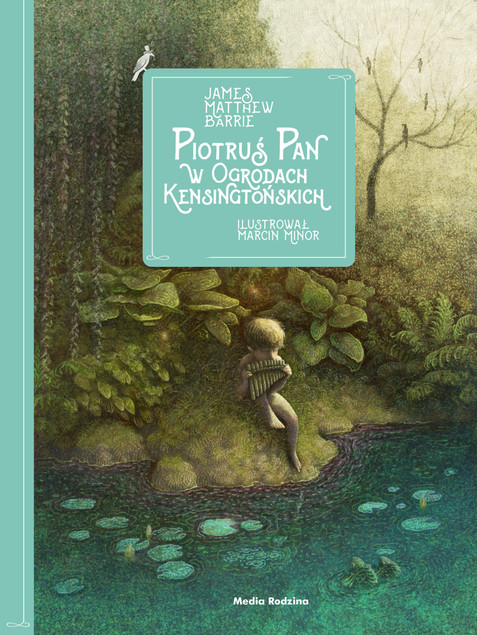 Piotruś Pan w Ogrodach Kensingtońskich James Matthew Barrie
