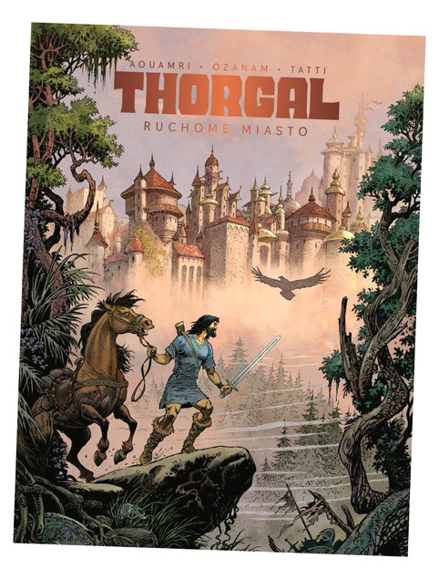 Thorgal. Saga: Ruchome Miasto (Tom 5) - Antoine Ozanam, Mohamed Aouamri [Komiks Egmont]