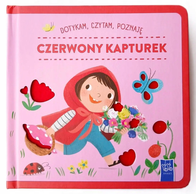 Dotykam, czytam, poznaję bajki. Czerwony Kapturek