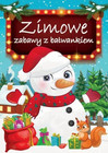 Zimowe zabawy z bałwankiem łamigłówki Praca zbiorowa