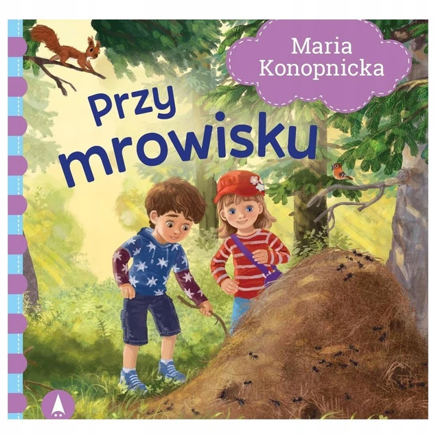 Maria Konopnicka Przy mrowisku okładka