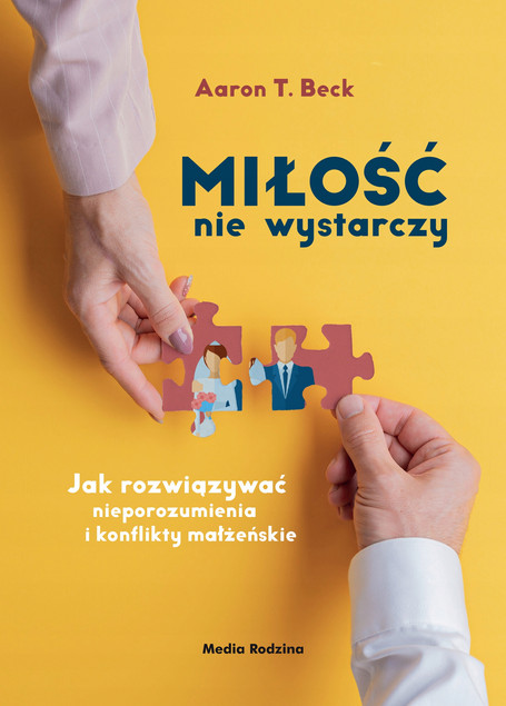 Miłość nie wystarczy Beck Aaron T.