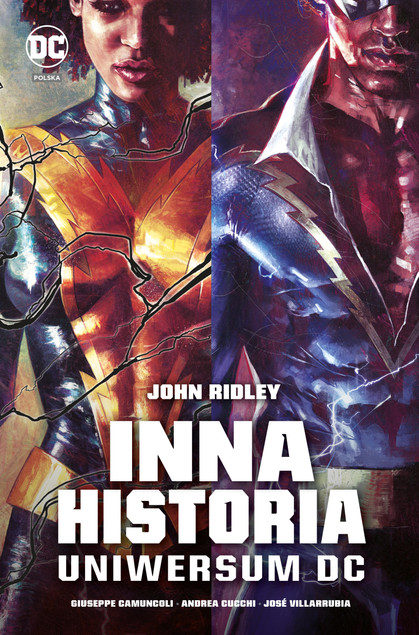 Inna historia uniwersum DC JOHN RIDLEY