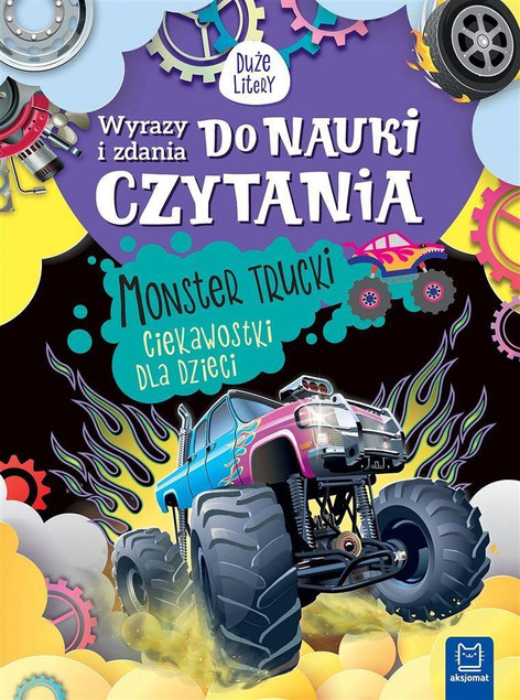 Monster Trucki – Agnieszka Bator