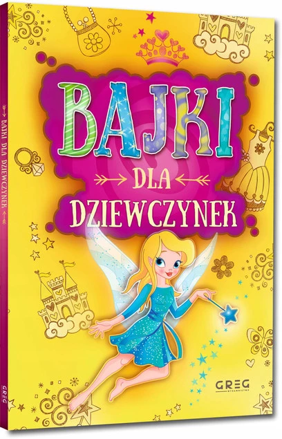 BAJKI I WIERSZYKI DLA DZIEWCZYNEK