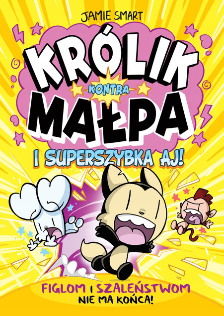Królik Kontra Małpa i superszybka Aj. Tom 4. Praca zbiorowa