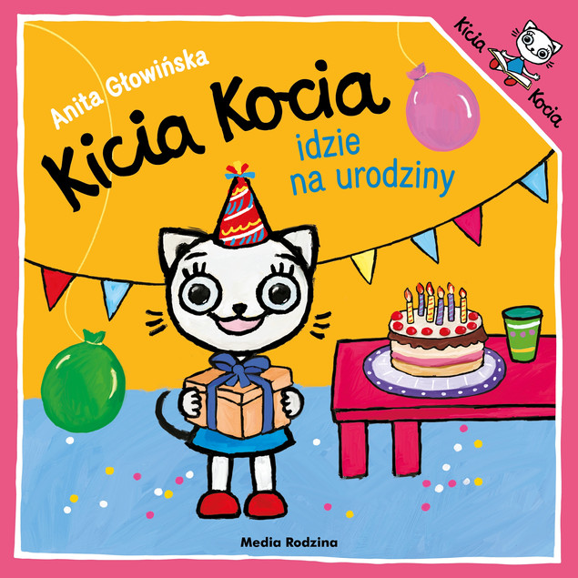 Kicia Kocia idzie na urodziny Anita Głowińska
