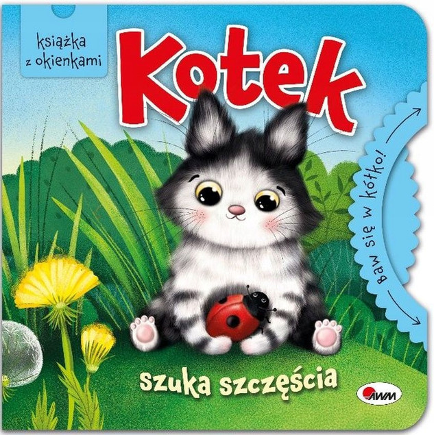Kotek szuka szczęścia. Baw się w kółko Katarzyna Vanevska