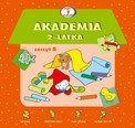 Akademia 2-latka. Zeszyt B – Praca zbiorowa