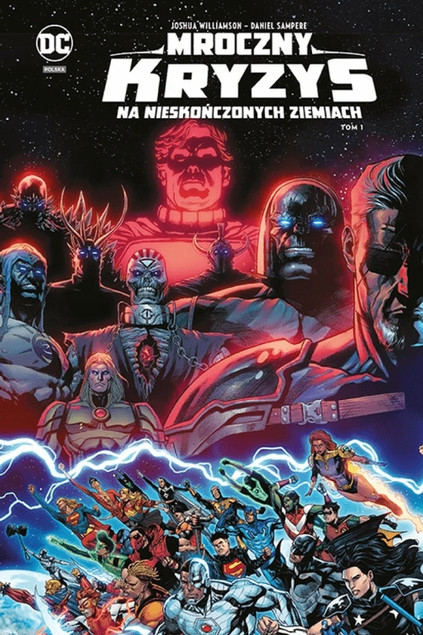 Mroczny kryzys na Nieskończonych Ziemiach. Tom 1 Daniel Sampere, Joshua Williamson