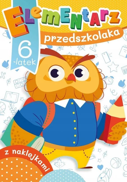 NAUKA CZYTANIA PISANIA ELEMENTARZ 6-LATEK
