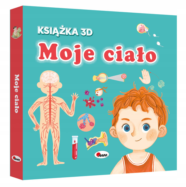 Moje ciało. Książka 3D dr n. med. Marek Bugajski, Elżbieta Korolkiewicz