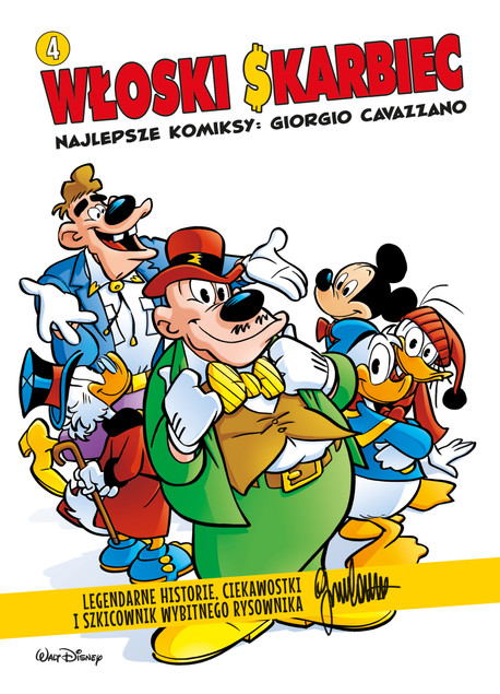 Włoski Skarbiec. Najlepsze komiksy: Giorgio Cavazzano. Tom 4 Francesco Artibani, Silvano Mezzavilla, Janet Gilbert, Lello Arena, Luca Boschi, Philippe Gasc, Vicenzo Mollica