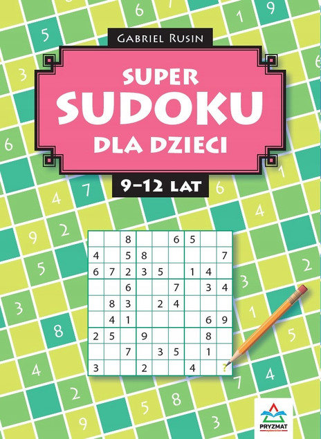 Książka SUDOKU dla dzieci 9-12 lat Gabriel Rusin Rozwój Logiki