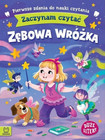 Zaczynam Czytać: Zębowa Wróżka. Książka do Nauki Czytania