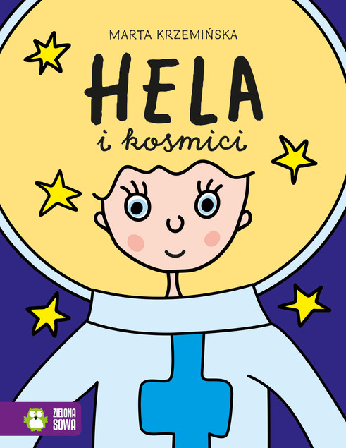 Hela i Kosmici Marta Krzemińska – Książka dla Dzieci