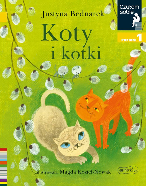 Koty i kotki Czytam sobie Poziom 1 – Justyna Bednarek