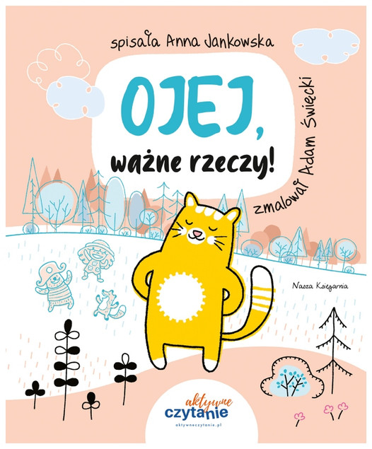 Ojej, ważne rzeczy! Anna Jankowska - Książka Aktywne Czytanie PLUS