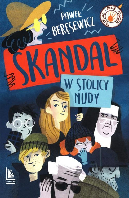 Skandal w stolicy nudy. Paweł Beręsewicz. Klub Łowców Przygód