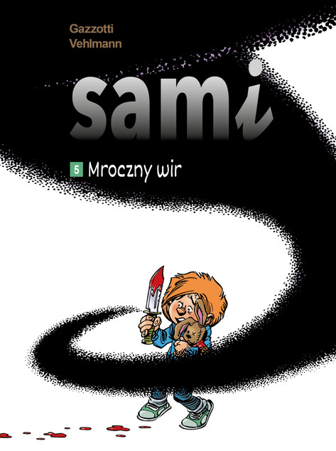 Sami. Mroczny wir. Tom 5. Komiks fantasy