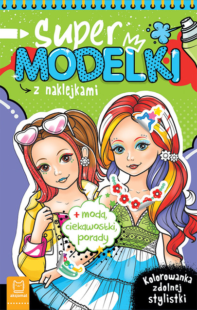 Supermodelki z Naklejkami. Kolorowanka Stylistki Anna Podgórska Moda