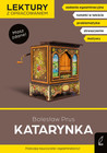 Katarynka. Lektury z opracowaniem Bolesław Prus