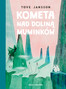 Kometa nad Doliną Muminków Tove Jansson