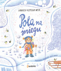 Pola na śniegu Gabriela Rzepecka-Weiss