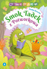 Smok Tadek z Potworkowa – Ślizowska