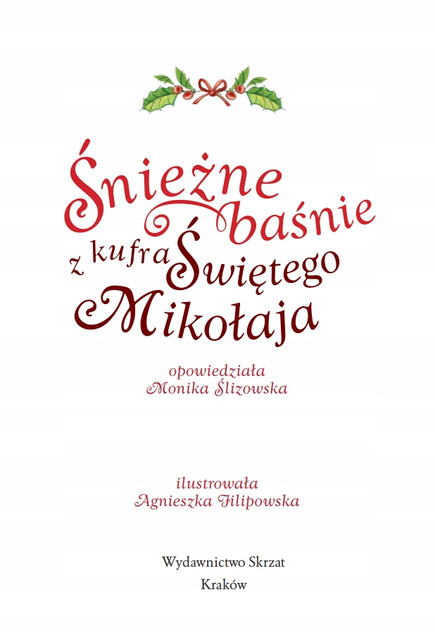 Śnieżne Baśnie Z Kufra Świętego Mikołaja Monika Ślizowska 4+ Skrzat