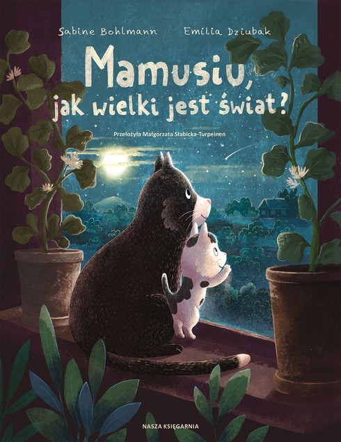 Mamusiu Jak Wielki Jest Świat? Sabine Bohlmann 3+ Nasza Księgarnia