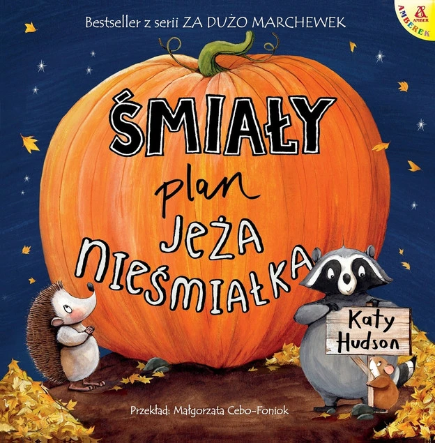 Śmiały plan Jeża nieśmiałka Katy Hudson