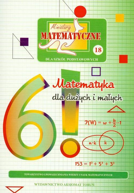 Miniatury Matematyczne 18 Bobiński, Ciszewska | Zadania Logiczne Szkoła Podstawowa
