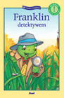 Czytamy z Franklinem. Franklin detektywem Paulette Bourgeois