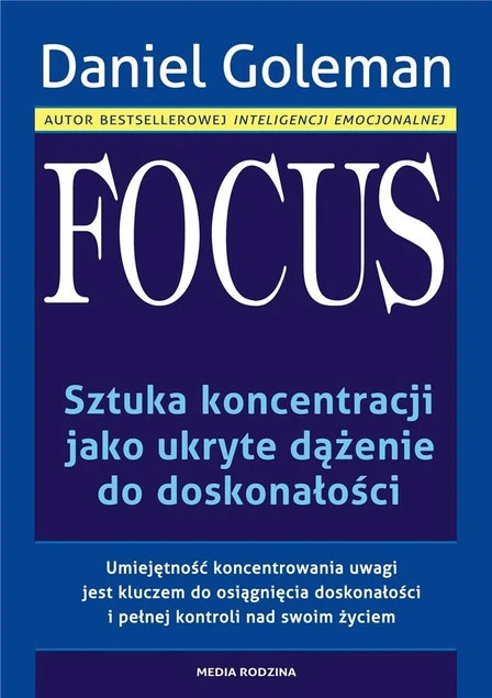 Okładka książki Focus Daniela Golemana