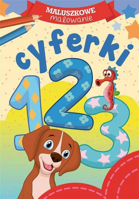 Maluszkowe Malowanie Cyferki – kolorowanka 2+
