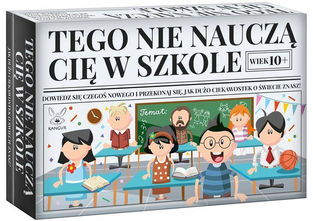 Tego Nie Nauczą Cię W Szkole Gra Planszowa Edukacyjna 10+ Kangur