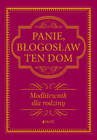 Panie Błogosław Ten Dom Praca zbiorowa