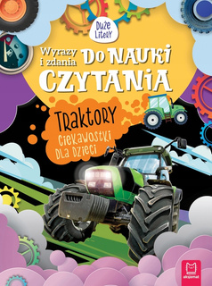 Duże Litery TRAKTORY Wyrazy i Zdania Do Nauki Czytania 4+ Aksjomat 3664