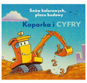 Koparka i Cyfry. Snów Kolorowych, Placu Budowy. Sherri Duskey Rinker. Nauka Liczenia dla Dzieci