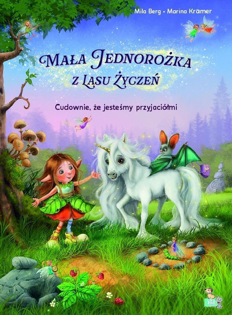 Mała Jednorożka. Cudownie, że jesteśmy przyjaciółm Mila Berg, Marina Kramer