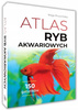 Atlas Ryb Akwariowych 150 Najpopularniejszych Gatunków Maja Prusińska SBM