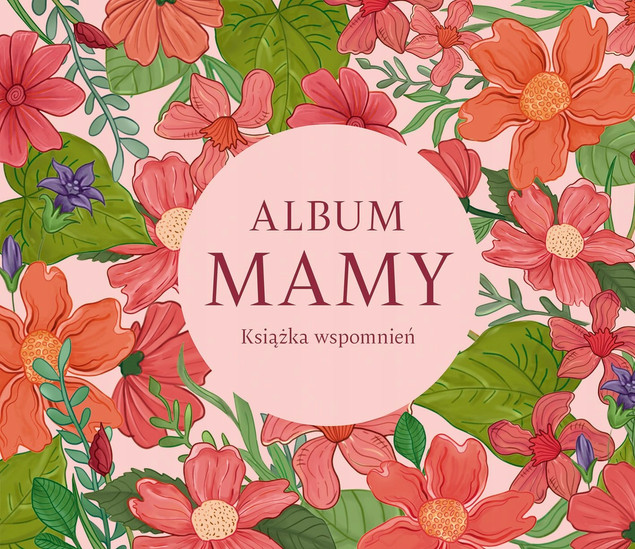 Album Mamy Praca Zbiorowa Książka Wspomnień