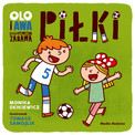Piłki. Logopedyczna zabawa. Olo i Awa Monika Skikiewicz