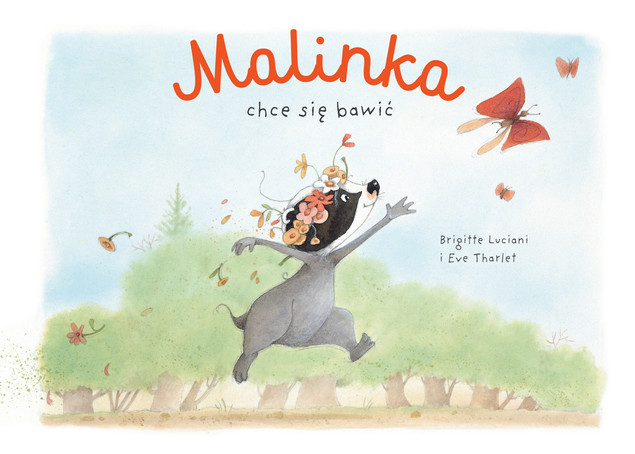 Malinka chce się bawić Tom 1 Brigitte Luciani, Eve Tharlet