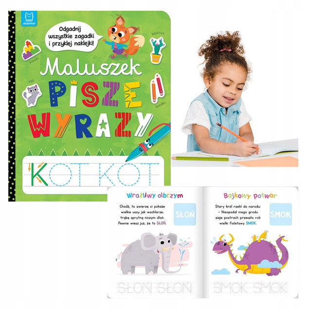 Maluszek Pisze Wyrazy: Zagadki, Naklejki | Nauka Pisania i Czytania (4-6 lat) Anna Podgórska