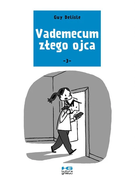 Vademecum złego ojca cz. 3 Guy Delisle